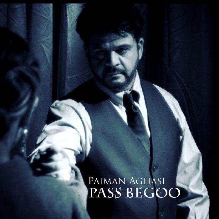  دانلود آهنگ جدید پیمان آغاسی - پس بگو | Download New Music By Paiman Aghasi - Pass Begoo