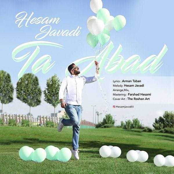  دانلود آهنگ جدید حسام جوادی - تا ابد | Download New Music By Hesam Javadi - Ta Abad