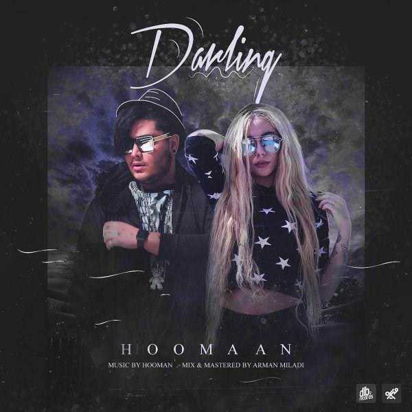  دانلود آهنگ جدید هومان - دارلینگ | Download New Music By Hoomaan - Darling