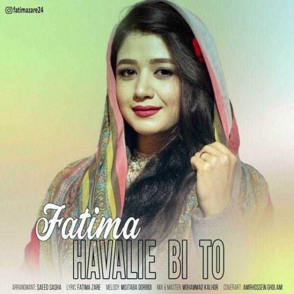  دانلود آهنگ جدید فاطیما - حوالی بی تو | Download New Music By Fatima - Havalie Bi To