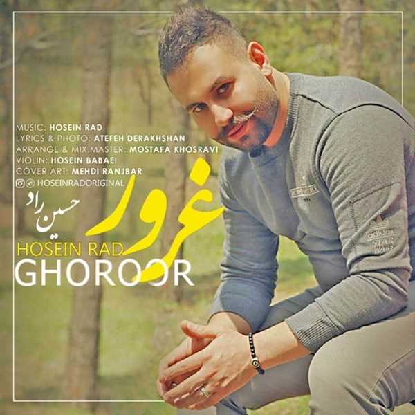  دانلود آهنگ جدید حسین راد - غرور | Download New Music By Hosein Rad - Ghoroor