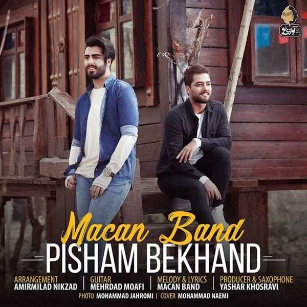  دانلود آهنگ جدید ماکان باند - پیشم بخند | Download New Music By Macan Band - Pisham Bekhand