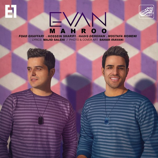  دانلود آهنگ جدید ایوان باند - مهرو | Download New Music By Evan Band - Mahroo