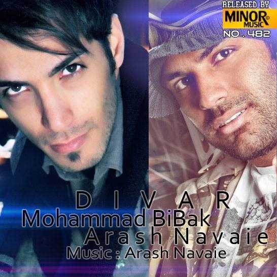  دانلود آهنگ جدید محمد بیباک - دیوار(فت آرش نوعی) | Download New Music By Mohammad BiBak - Divar(Ft Arash Navaie)