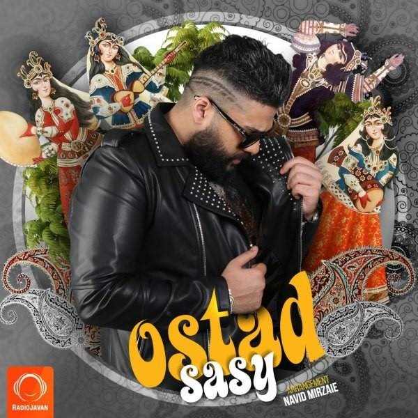  دانلود آهنگ جدید ساسی - استاد | Download New Music By Sasy - Ostad