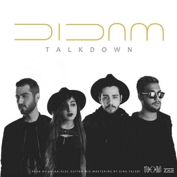  دانلود آهنگ جدید تالک دون - دیدم | Download New Music By Talk Down - Didam