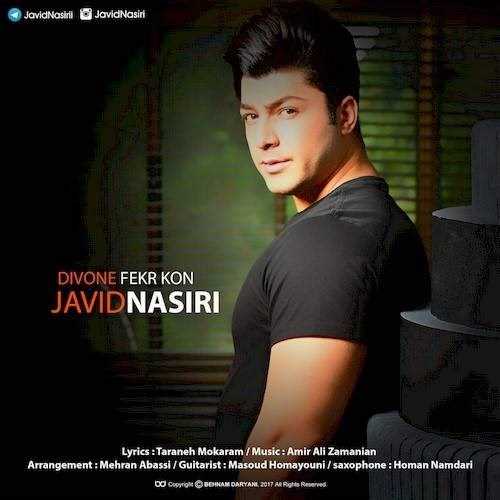  دانلود آهنگ جدید جاوید نصیری - دیوونه فکر کن | Download New Music By Javid Nasiri - Divoneh Fekr Kon