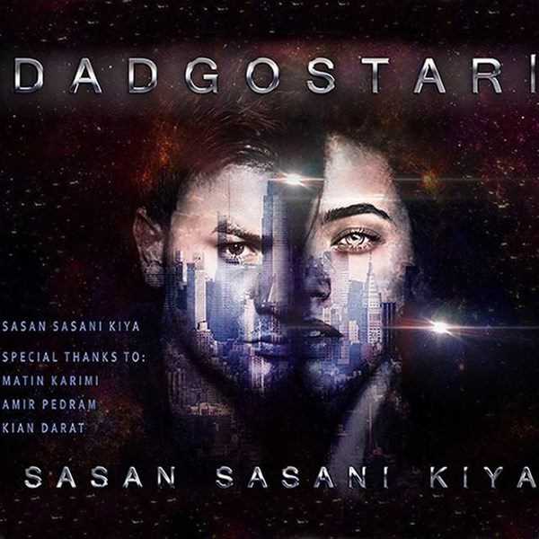  دانلود آهنگ جدید ساسان ساسانی کیا - دادگستری | Download New Music By Sasan Sasani Kiya - Dadgostari