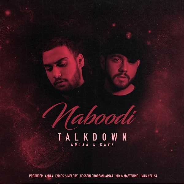  دانلود آهنگ جدید Talk Down - نابودی | Download New Music By Talk Down - Naboodi