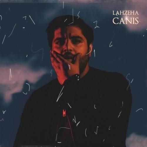  دانلود آهنگ جدید کنیس - لحظه ها | Download New Music By Canis - Lahzeha