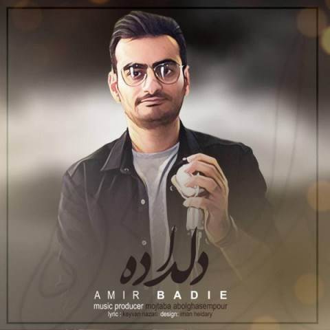  دانلود آهنگ جدید امیر بدیعی - دلداده | Download New Music By Amir Badie - Deldade