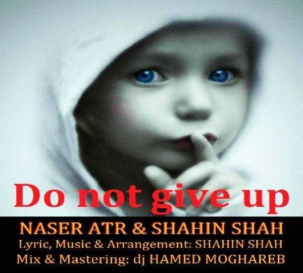  دانلود آهنگ جدید ناصر عطر - تسلیم نمیشم (فت شاهین شاه) | Download New Music By Naser Atr - Taslim Nemisham (Ft Shahin Shah)