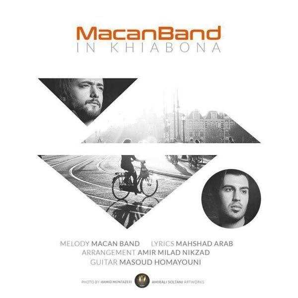  دانلود آهنگ جدید ماکان باند - این خیابونا | Download New Music By Macan Band - In Khiaboona