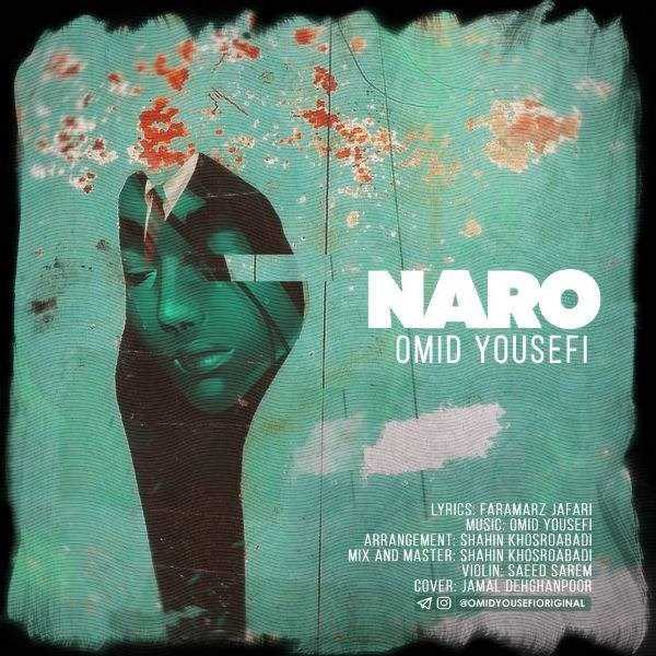  دانلود آهنگ جدید امید یوسفی - نرو | Download New Music By Omid Yousefi - Naro