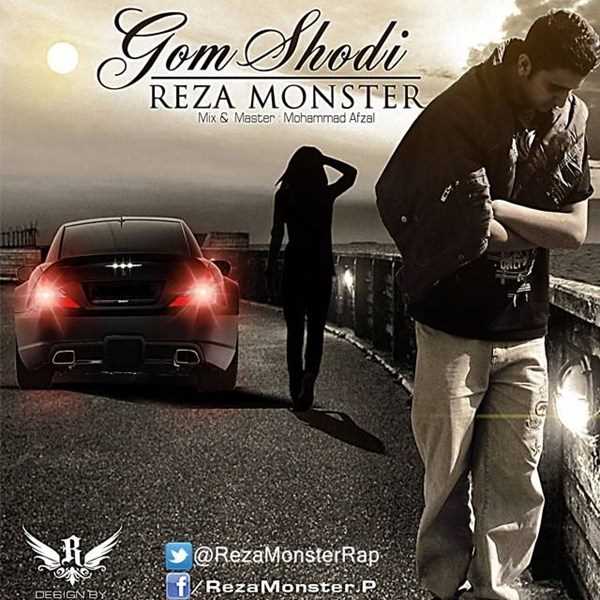  دانلود آهنگ جدید رضا مونستر - گم شدی | Download New Music By Reza Monster - Gom Shodi