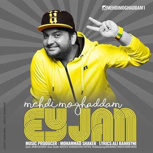  دانلود آهنگ جدید مهدی مقدم - ای جان | Download New Music By Mahdi Moghaddam - Ey Jan