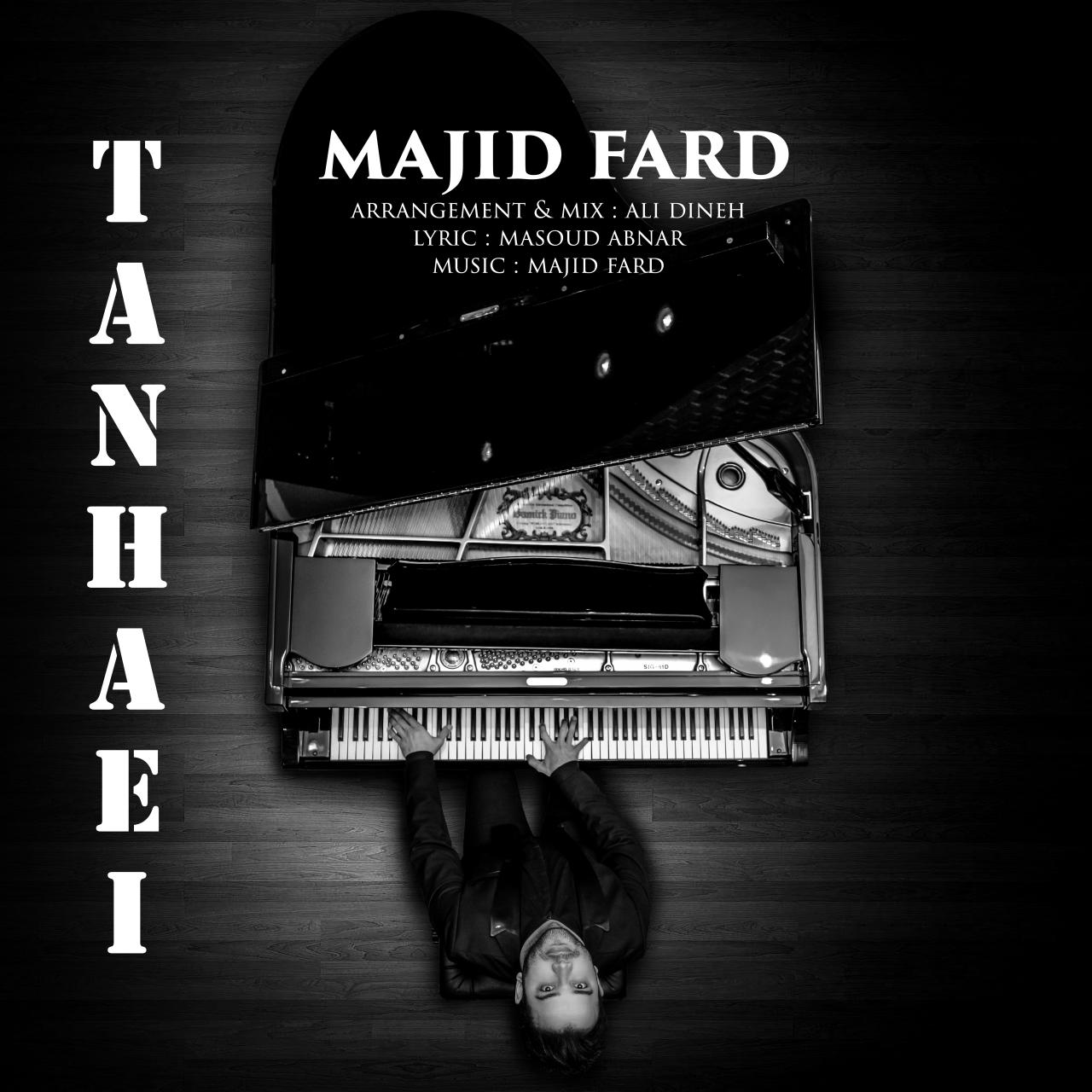  دانلود آهنگ جدید مجید فرد - تنهایی | Download New Music By Majid Fard - Tanhaei