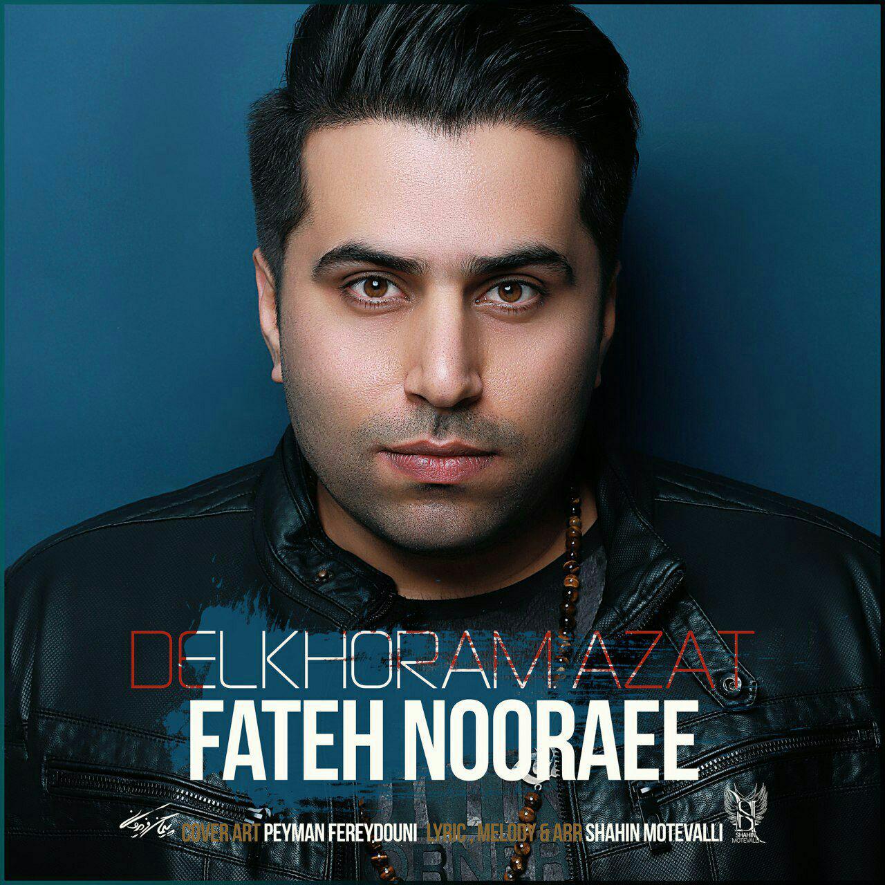  دانلود آهنگ جدید فاتح نورایی - دلخورم ازت | Download New Music By Fateh Nooraee - Delkhoram Azat