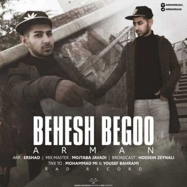  دانلود آهنگ جدید آرمان - بهش بگو | Download New Music By Arman - Behesh Begoo