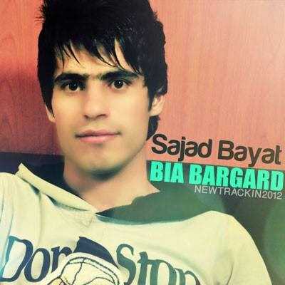  دانلود آهنگ جدید سجاد بیات - بیا برگرد | Download New Music By Sajad Bayat - Bia Bargard