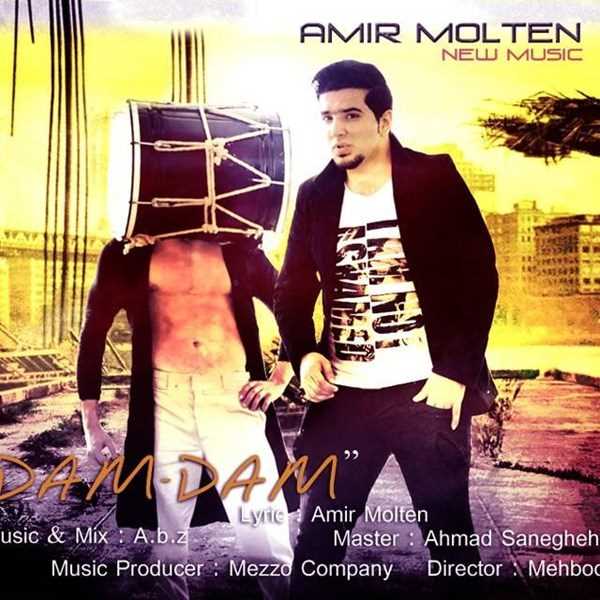  دانلود آهنگ جدید امیر ملتن - دام دام | Download New Music By Amir Molten - Dam Dam
