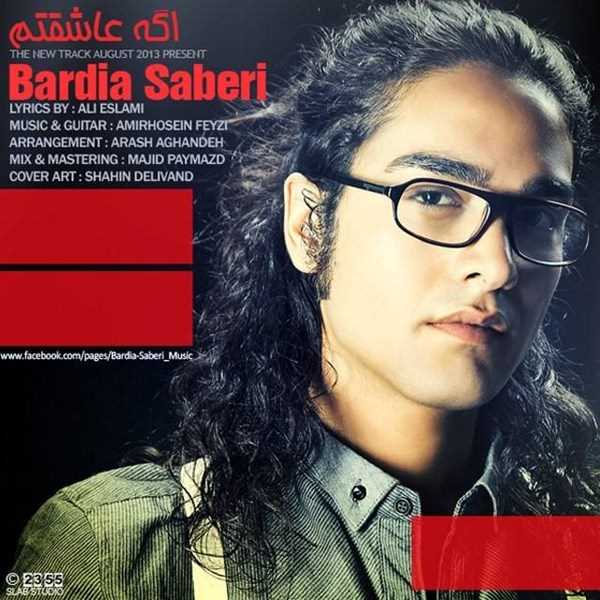  دانلود آهنگ جدید Bardia Saberi - Age Asheghetam | Download New Music By Bardia Saberi - Age Asheghetam