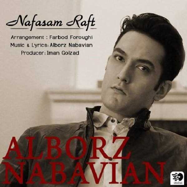  دانلود آهنگ جدید البرز نبویان - نفسم رفت | Download New Music By Alborz Nabavian - Nafasam Raft