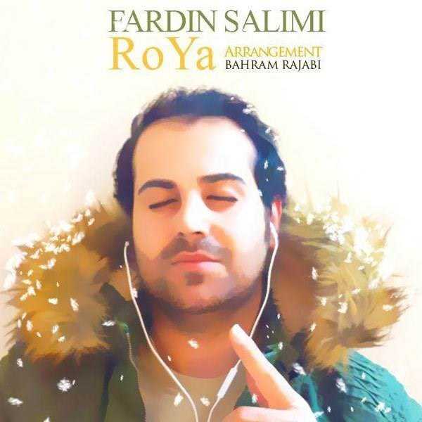  دانلود آهنگ جدید فردین سلیمی - رویا | Download New Music By Fardin Salimi - Roya