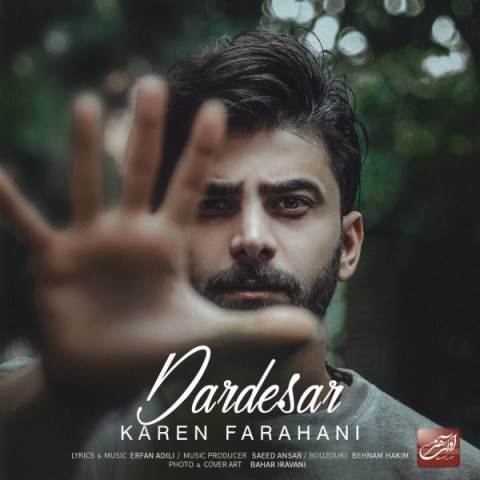  دانلود آهنگ جدید کارن فراهانی - دردسر | Download New Music By Karen Farahani - Dardesar