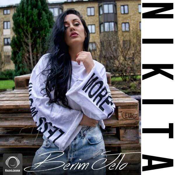  دانلود آهنگ جدید نیکیتا - بریم جلو | Download New Music By Nikita - Berim Jelo