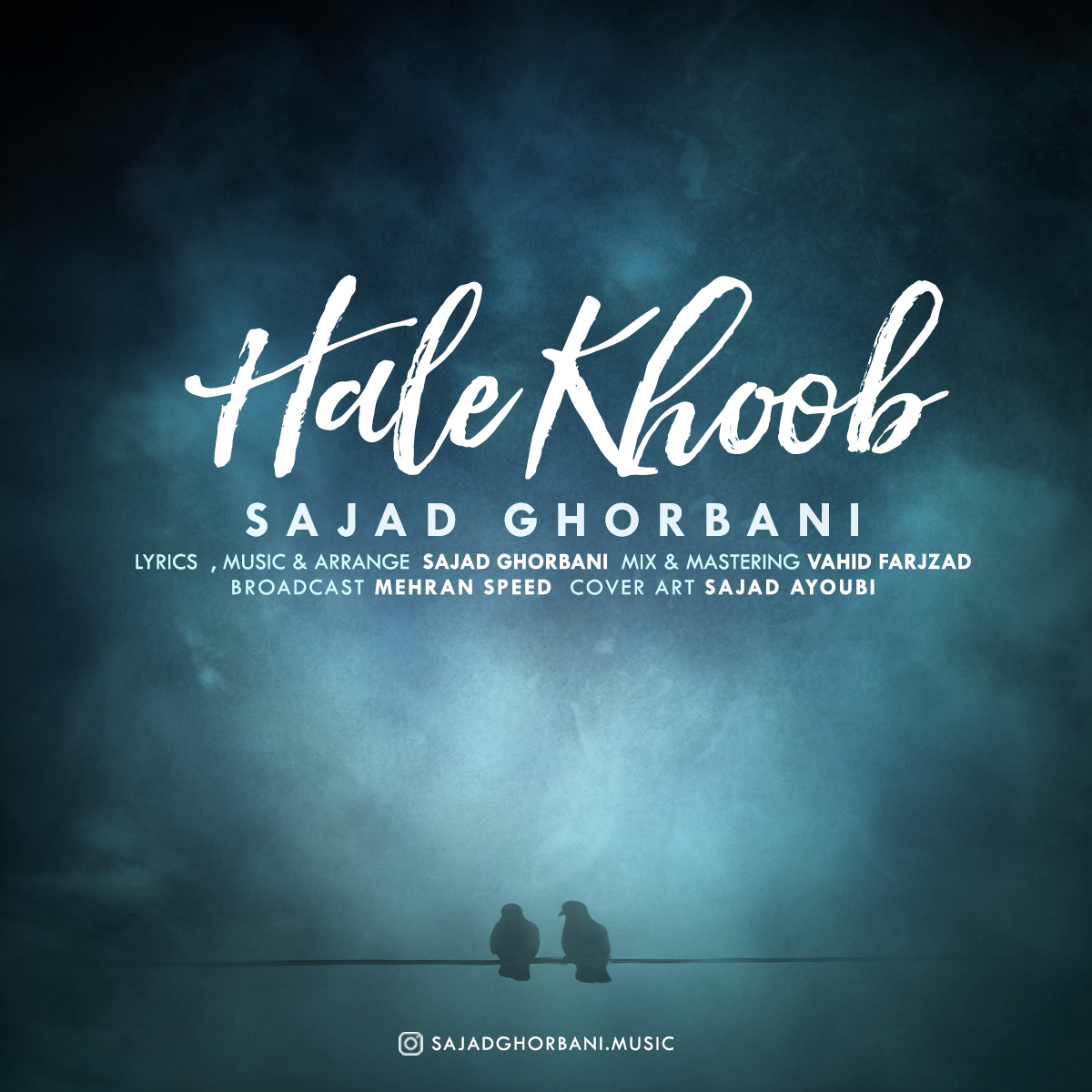  دانلود آهنگ جدید سجاد قربانی ‌ - حال خوب | Download New Music By Sajad Ghorbani - Hale Khoob