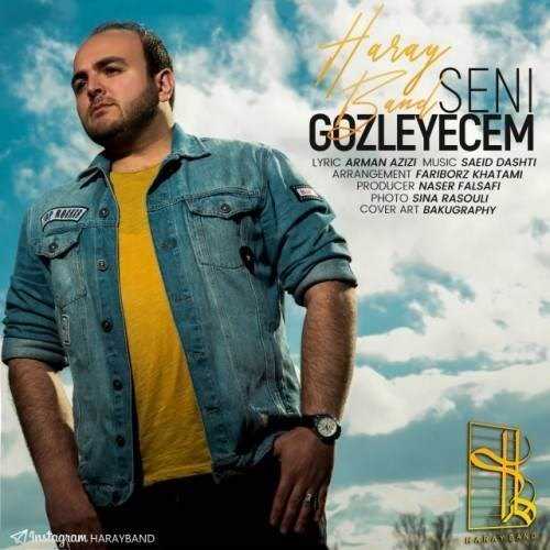  دانلود آهنگ جدید هارای بند - سنی گوزلیجم | Download New Music By Haray Band - Seni Gozleyecem