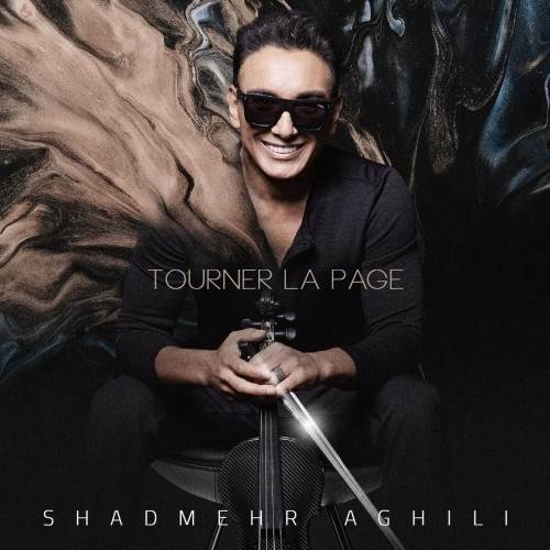  دانلود آهنگ جدید شادمهر عقیلی - Tourner La Page (بی کلام) | Download New Music By Shadmehr Aghili - Tourner La Page
