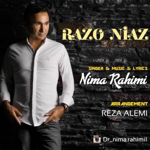  دانلود آهنگ جدید نیما رحیمی - راز و نیاز | Download New Music By Nima Rahimi - Razo Niaz