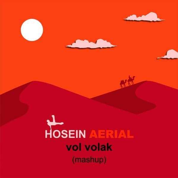  دانلود آهنگ جدید حسین آاریال - ول ولک (مشوپ) | Download New Music By Hosein Aerial - Vol Volak (Mashup)