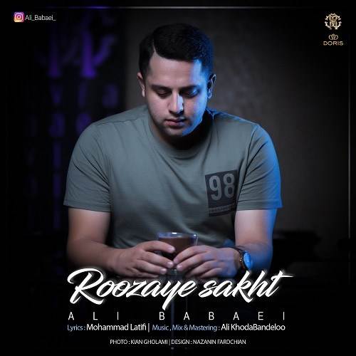  دانلود آهنگ جدید علی بابایی - روزای سخت | Download New Music By Ali Babaei - Roozaye Sakht