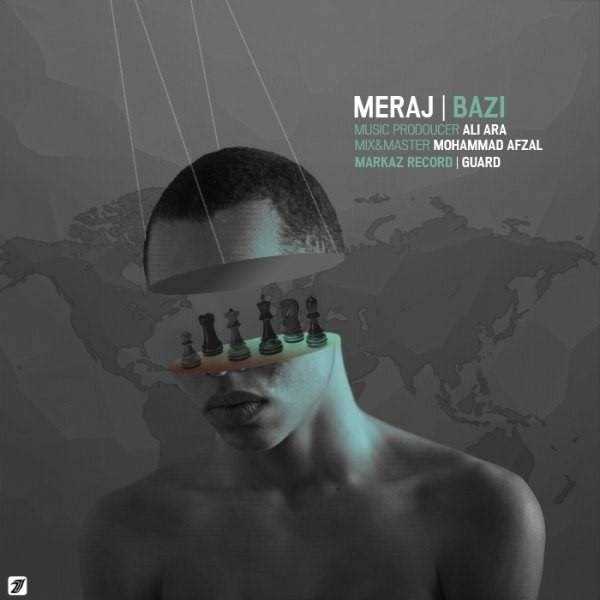  دانلود آهنگ جدید مرج - بازی | Download New Music By Meraj - Bazi