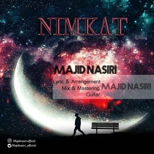  دانلود آهنگ جدید مجید نصیری - نیمکت | Download New Music By Majid Nasiri - Nimkat