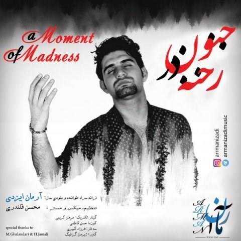  دانلود آهنگ جدید آرمان ایزدی - رخنه در جنون | Download New Music By Arman Izadi - Rekhne Dar Jonoon