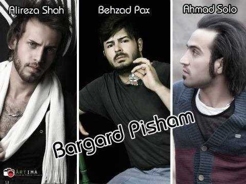  دانلود آهنگ جدید بهزاد مهدوی - برگرد پیشم (فت احمد سولو  و  علیرضا شاه) | Download New Music By Behzad Mahdavi - Bargard Pisham (Ft Ahmad Solo & Alireza Shah)