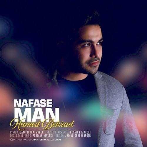  دانلود آهنگ جدید حامد بهراد - نفس من | Download New Music By Hamed Behrad - Nafase Man