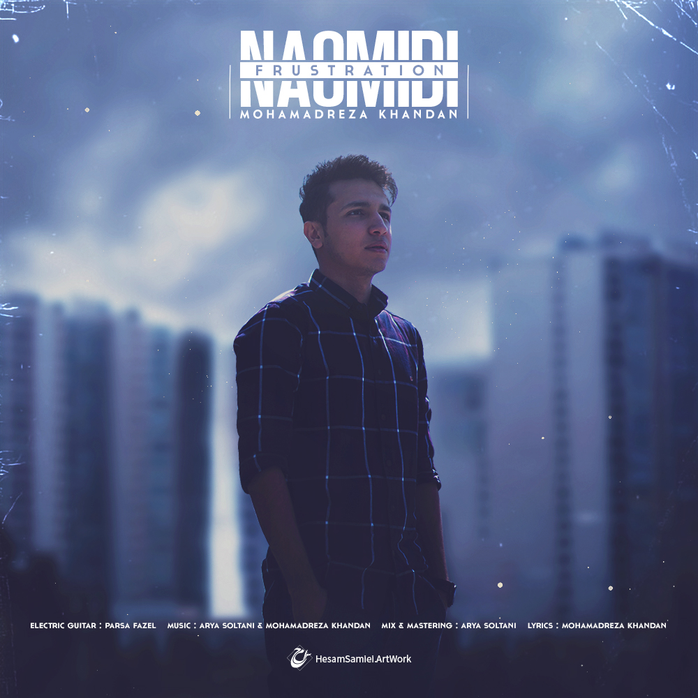  دانلود آهنگ جدید محمدرضا خندان - ناامیدی | Download New Music By MohamadReza Khandan - Naomidi