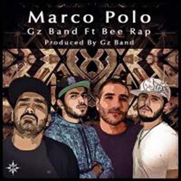  دانلود آهنگ جدید گروه جی زد - مارکو پلو | Download New Music By Gz Band - Marco Polo Ft Bee Rap