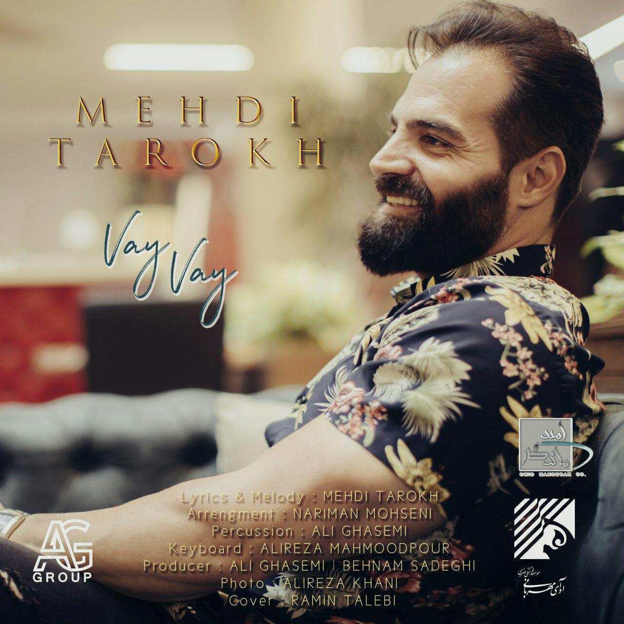  دانلود آهنگ جدید مهدی تارخ - وای وای | Download New Music By Mehdi Tarokh - Vay Vay