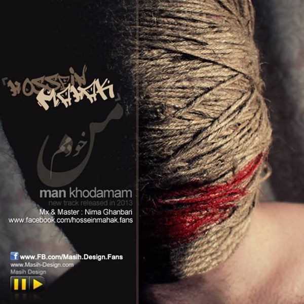  دانلود آهنگ جدید Hossein Mahak - Man Khodamam | Download New Music By Hossein Mahak - Man Khodamam
