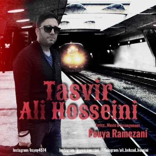  دانلود آهنگ جدید علی حسینی - تصویر | Download New Music By Ali Hosseini - Tasvir