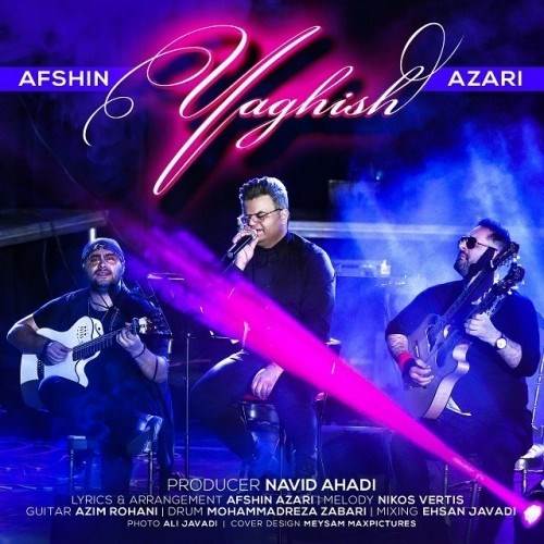  دانلود آهنگ جدید افشین آذری - یاغیش | Download New Music By Afshin Azari - Yaghish