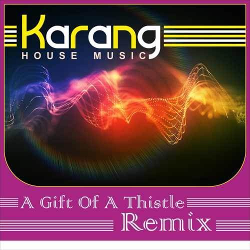  دانلود آهنگ جدید بی کلام کارنگ - A Gift Of A Thistle | Download New Music By Karang - A Gift Of A Thistle (Remix)