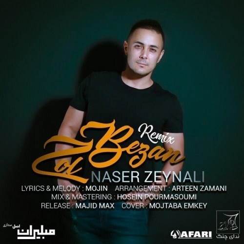  دانلود آهنگ جدید ناصر زینلی - زل بزن (ریمیکس) | Download New Music By Naser Zeynali - Zol Bezan (Remix)