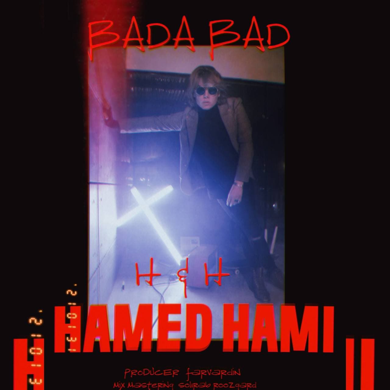  دانلود آهنگ جدید حامد حامی - بادا باد | Download New Music By Hamed Hami - Bada Bad